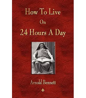 How to Live on 24 Hours a Day