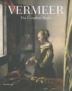 Vermeer: The Complete Works