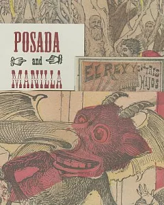 Posada y Manilla / Posada and Manilla: Artistas del cuento mexicano / Illustrations for Mexican Fairy Tales