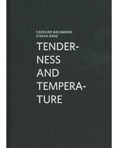 Tenderness and Temperature
