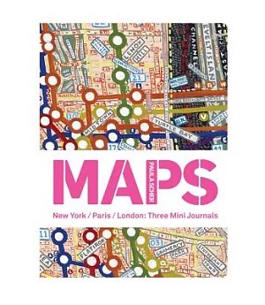 Paula Scher Maps: New York / Paris / London