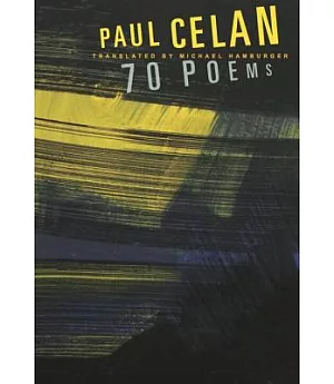 Paul Celan: 70 Poems