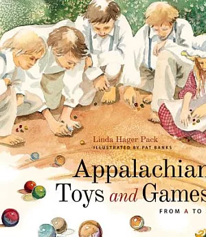 Appalachian Toys and Games from A to Z