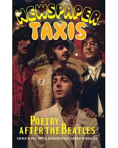 Newspaper Taxis: Poetry After the Beatles