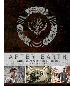 After Earth: United Ranger Corps Survival Manual