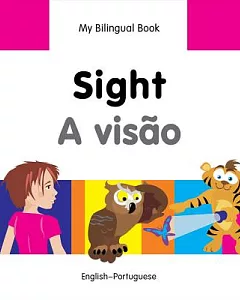 Sight / A Visao: English-Portuguese
