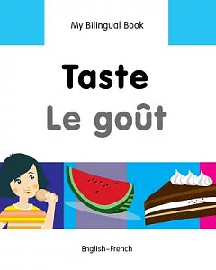 Taste / Le gout