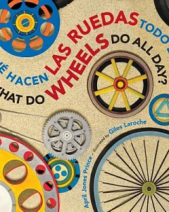 Que hacen las ruedas todo el dia? / What Do Wheels Do All Day?