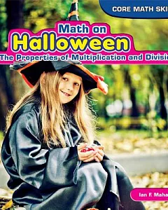 Math on Halloween: The Properties of Multiplication and Division