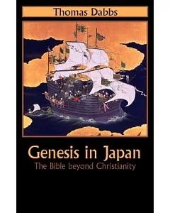 Genesis in Japan: The Bible Beyond Christianity