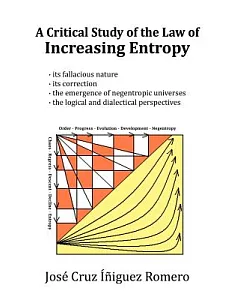 A Critical Study of the Law of Increasing Entropy