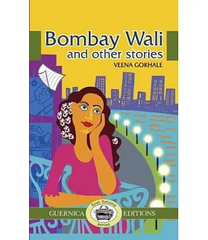 Bombay Wali and Other Stories