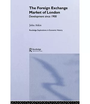 The Foreign Exchange Market of London