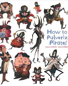 How to Pulverize Pirates