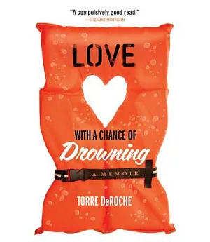 Love With a Chance of Drowning