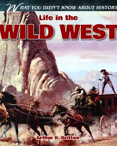 Life in the Wild West