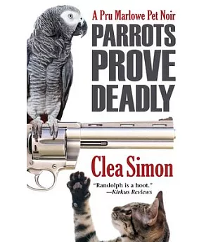 Parrots Prove Deadly: A Pru Marlowe Mystery