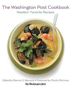 The Washington Post Cookbook: Readers’ Favorite Recipes