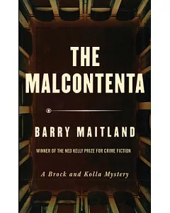 The Malcontenta: A Brock and Kolla Mystery