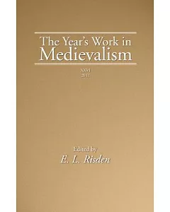 The Year’s Work in Medievalism 2011