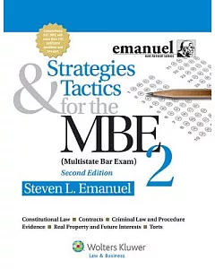 Strategies & Tactics for the Mbe 2: Multistate Bar Exam