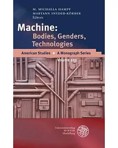 Machine: Bodies, Genders, Technologies