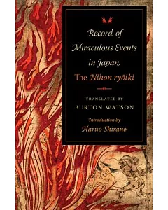 Record of Miraculous Events in Japan: The Nihon Ryoiki