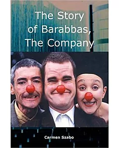 The Story of Barabbas, The Company