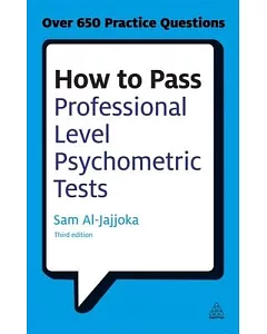 How to Pass Professional Level Psychometric Tests: Challenging Practice Questions for Graduate and Professional Recruitment