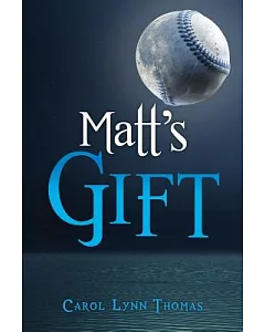 Matt’s Gift
