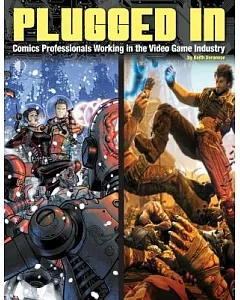 Plugged In!: Comics Professionals Working in the Video Game Industry