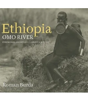 Ethiopia: Omo River: Ceremonies and Rituals