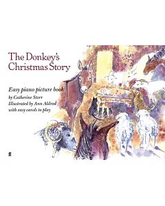 The Donkey’s Christmas Story: Easy Piano Picture Book