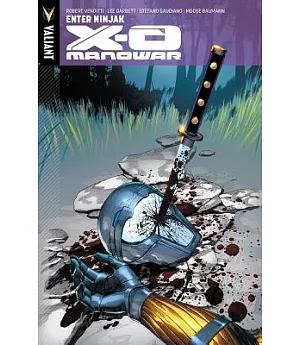 X-O Manowar 2: Enter: Ninjak
