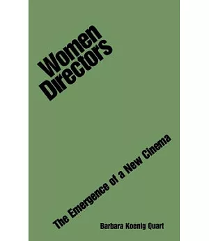 Women Directors: The Emergence of a New Cinema