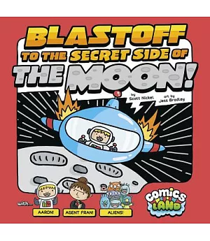 The Blastoff to the Secret Side of the Moon!