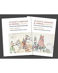 In Sun’s Likeness and Power: Cheyenne Accounts of Shield and Tipi Heraldry
