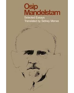 Osip Mandelstam: Selected Essays