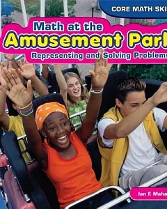 Math at the Amusement Park: Representing and Solving Problems