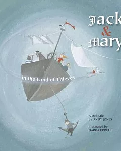 Jack and Mary in the Land of Thieves