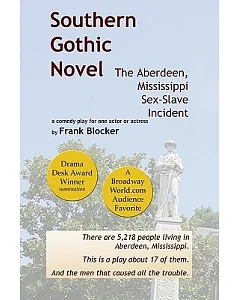 Southern Gothic Novel: The Aberdeen, Mississippi Sex-slave Incident