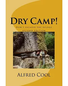 Dry Camp: How I Escaped the Deluge