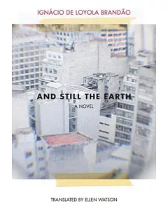 And Still the Earth: An Archival Narration
