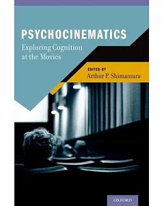 Psychocinematics: Exploring Cognition at the Movies