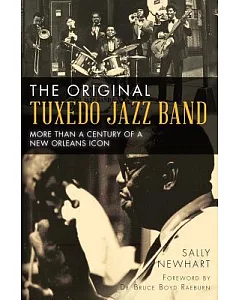 The Original Tuxedo Jazz Band: More Than a Century of a New Orleans Icon