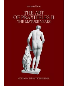 The Art of Praxiteles II: The Mature Years