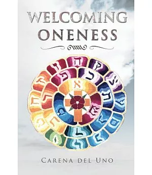 Welcoming Oneness