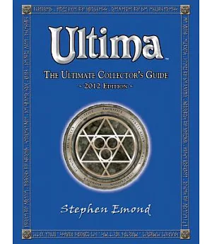 Ultima: The Ultimate Collector’s Guide, 2012