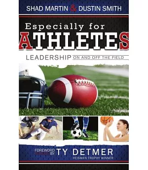 Especially for Athletes: Leadership On and Off the Field