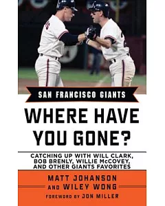 San Francisco Giants: Where Have You Gone?
